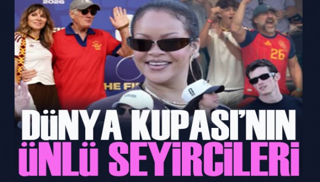 Dünya Kupası final maçının ünlü seyircileri