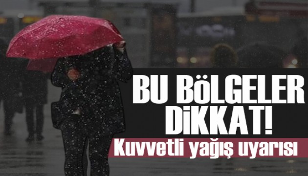 Günün hava durumu tahminleri: Meteoroloji'den 6 ile kuvvetli yağış uyarısı!