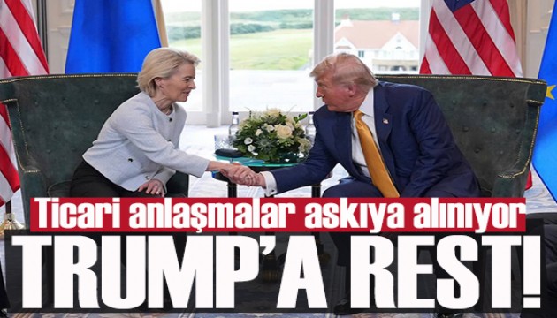 Avrupa Birliği- Trump arasında gerilim! ABD ile ticaret anlaşması askıya alınıyor