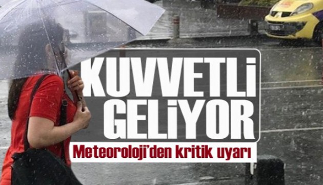 Meteoroloji'den bölge bölge uyarı: Gök gürültülü sağanak yağış geliyor