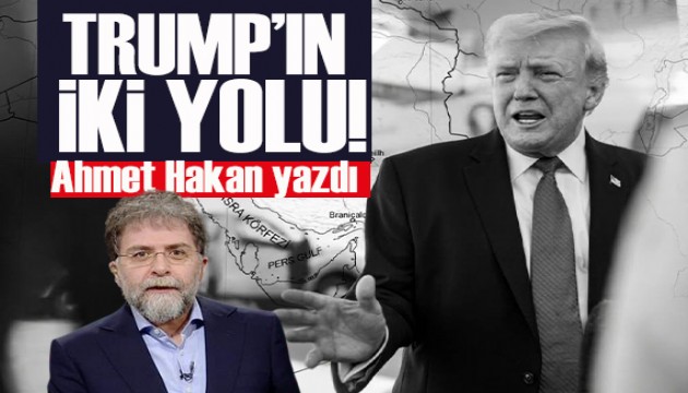 Ahmet Hakan yazdı: Trump'ın iki yolu! Ya hezimete uğrayacak ya da madara olacak