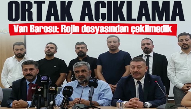 Van Barosu ve Rojin Kabaiş'in ailesinden ortak açıklama: Dosyadan çekilmedik