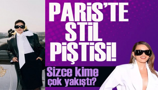 Paris'te stil piştisi! Sibel Can ve Serenay Sarıkaya aynı kombini yaptı!