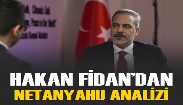 Hakan Fidan: Ateşkes Netanyahu'nun politik amaçlarıyla örtüşmüyor