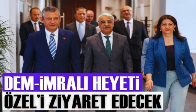 DEM Parti İmralı heyeti Özgür Özel ve EMEP'i ziyaret edecek
