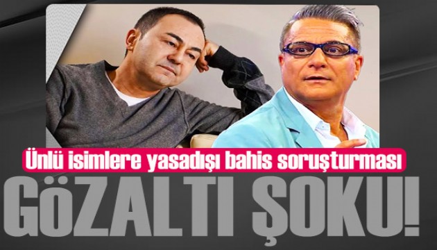 Serdar Ortaç ve Mehmet Ali Erbil'e yasadışı bahis soruşturması!