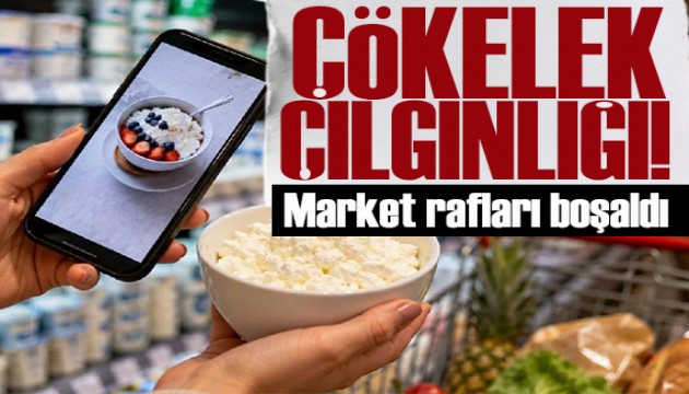 Çökelek çılgınlığı! Sosyal medya etkisiyle raflar boşaldı