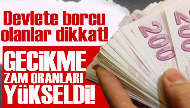 Kamu alacakları kararı Resmi Gazete'de: Gecikme zam oranları yükseldi