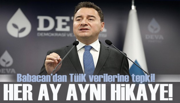 Ali Babacan'dan TÜİK'e tepki: Her ay farklı rakamlarla aynı hikaye