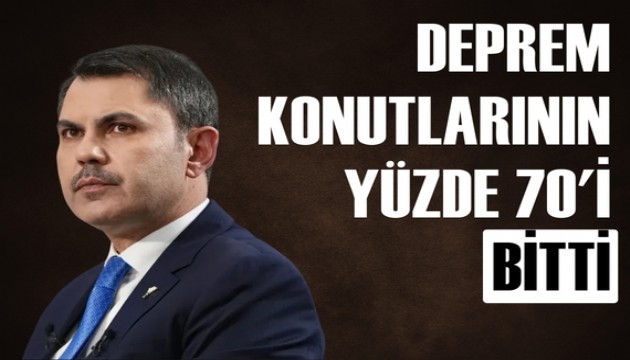 Murat Kurum: Deprem konutlarının yüzde 70'i bitti