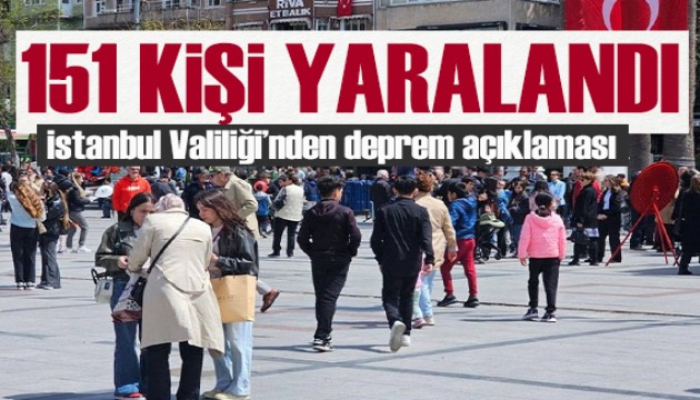 Son dakika/ İstanbul Valiliği'nden deprem açıklaması: 151 vatandaş yaralandı