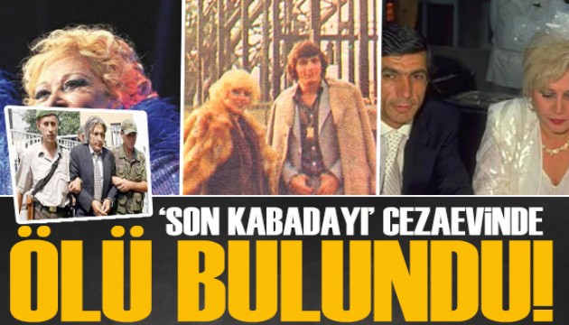 Yaşayan ‘son kabadayı' Hasan Heybetli cezaevinde ölü bulundu