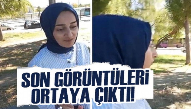 Rojin Kabaiş'in kaybolmadan 2 gün önceki görüntüleri ortaya çıktı
