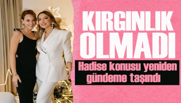 Seda Bakan'dan Hadise itirafı: Büyük bir kırgınlık olmadı