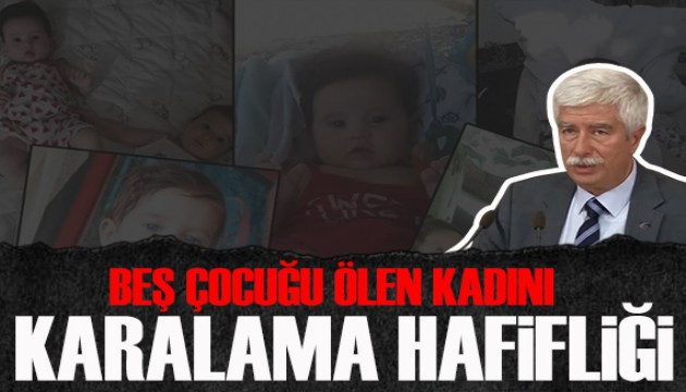 Faruk Bildirici yazdı: Beş çocuğu ölen kadını karalama hafifliği