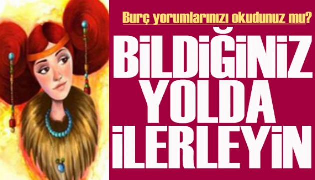 15 Mayıs 2025 burç yorumları! Her şeyi, herkesle paylaşmayın