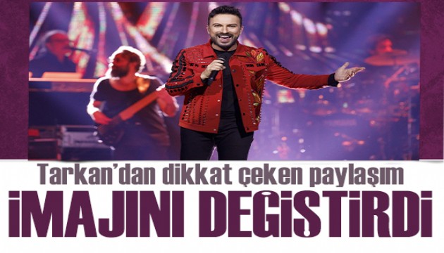 Megastar Tarkan'dan sürpriz imaj değişikliği!