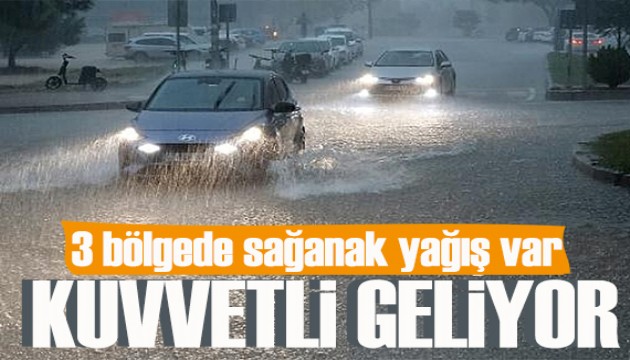 Meteoroloji'den 3 bölgede sağanak ve sel tehlikesi uyarısı!