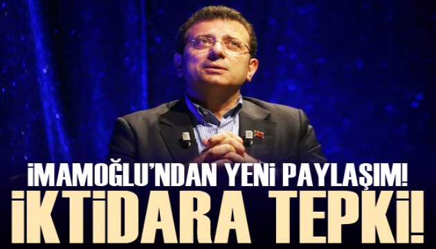 Ekrem İmamoğlu iktidara tepki gösterdi