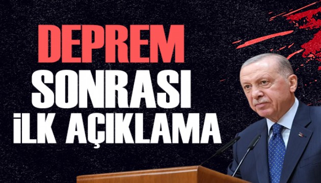 Cumhurbaşkanı Erdoğan'dan ilk açıklama