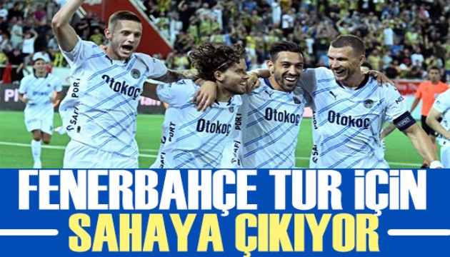 Fenerbahçe Devler Ligi'nde tur için sahaya çıkıyor