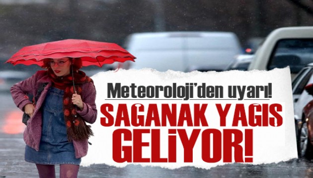 Meteoroloji'den uyarı: Kuvvetli yağış ve fırtına başlıyor