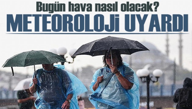 İl İl hava durumu tahminleri! Bugün (3 Temmuz) hava nasıl olacak?