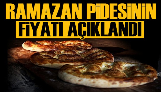 Ramazan ayına sayılı günler kala pide fiyatı belli oldu