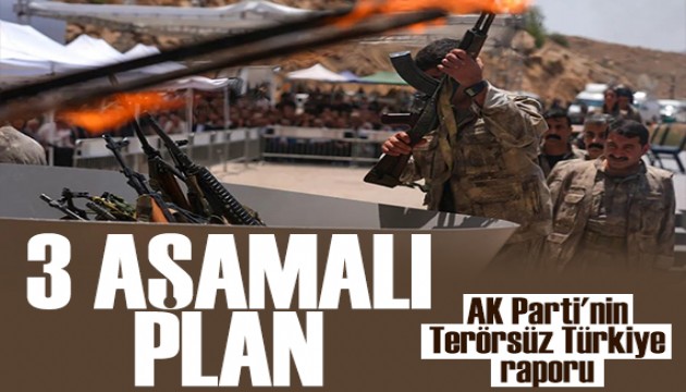 AK Parti'den 3 aşamalı Terörsüz Türkiye raporu