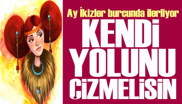 20 Temmuz 2025 burç yorumları! Ay İkizler burcunda: Kendi yolunu çizmelisin