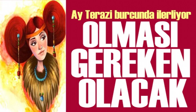 29 Temmuz 2025 burç yorumları! Ay Terazi burcunda: Olması gereken olacak