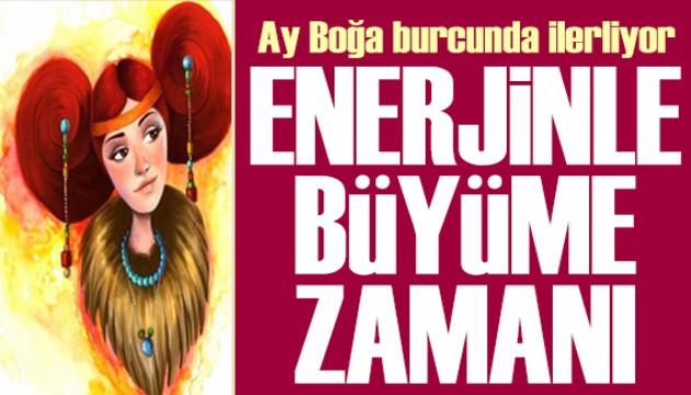 11 Eylül 2025 burç yorumları! Ay Boğa burcunda: Enerjinle büyüme zamanı