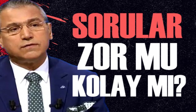 Abbas Güçlü yazdı: Sorular zor mu, kolay mı?