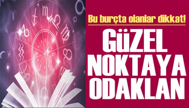11 Kasım 2024 burç yorumları! Ay Balık burcunda: Güzel noktaya odaklan