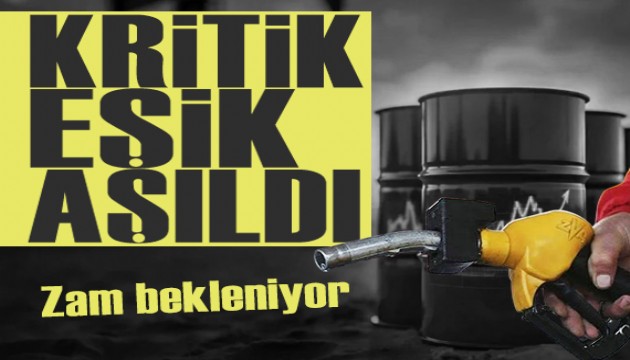 Brent petrolde kritik sınır aşıldı: Zam yolda