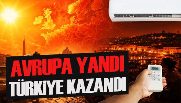 Avrupa yandı Türkiye kazandı