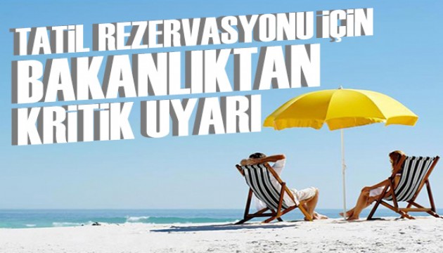Ticaret Bakanlığı'ndan rezervasyon uyarısı