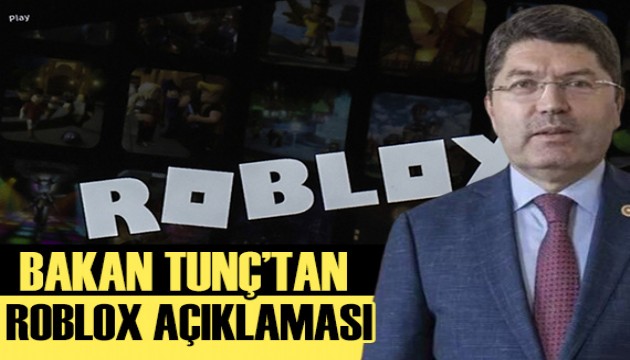 Adalet Bakanı Tunç'tan Roblox'un kapatılmasına ilişkin açıklama