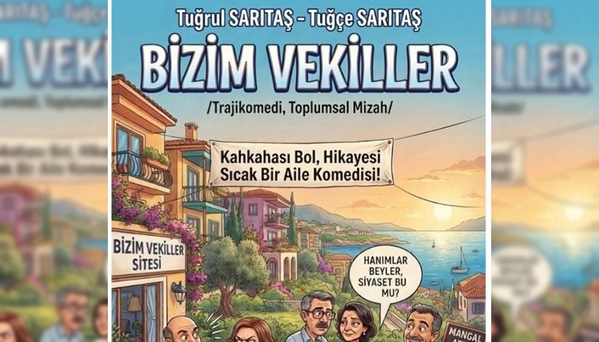 Tuğrul Sarıtaş ve kızı Tuğçe Sarıtaş'tan dikkat çeken kitap: Bizim Vekiller
