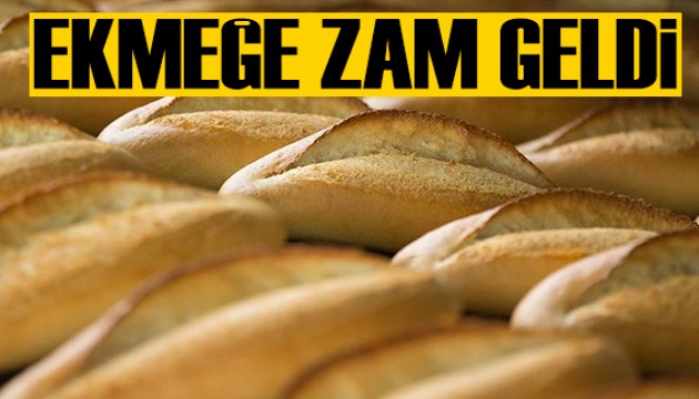 İstanbul, Ankara ve İzmir'de ekmeğe zam geldi