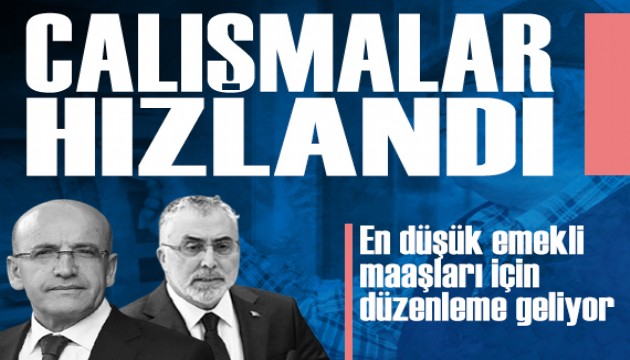 En düşük emekli maaşı için çalışmalar hızlandı: Kritik toplantı bekleniyor