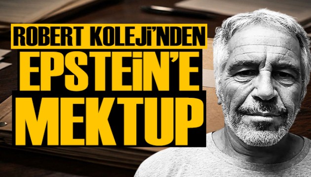 Epstein dosyasında Robert Koleji izi!