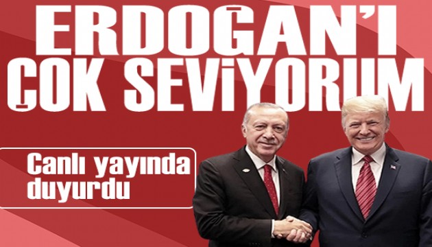 Trump canlı yayında açıkladı: 