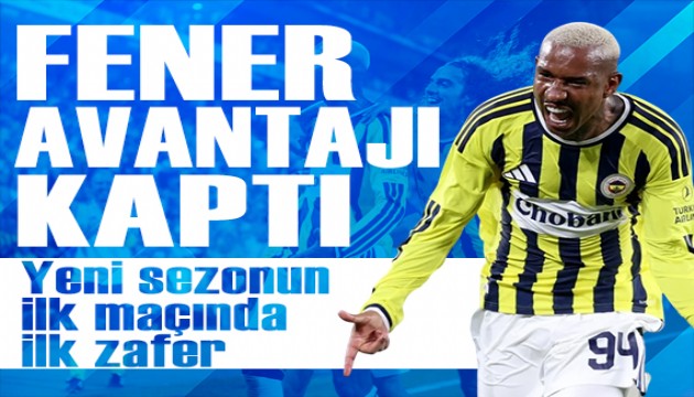 Fenerbahçe sezonu zaferle açtı: Rövanş öncesi avantajı aldı