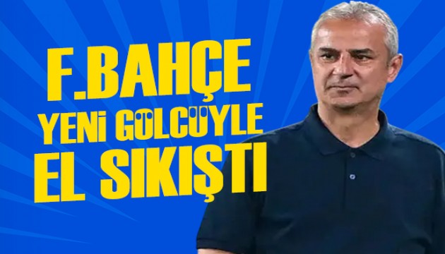 Fenerbahçe yeni golcüsüyle el sıkıştı