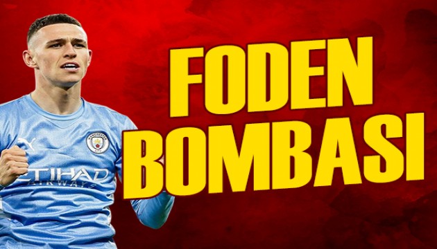 Foden bombası | Spor manşetleri