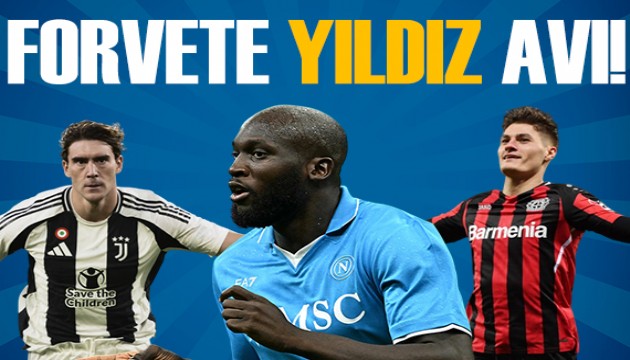 Forvete yıldız avı | Spor manşetleri