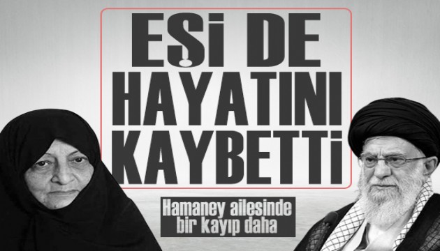 Hamaney'in eşi de hayatını kaybetti
