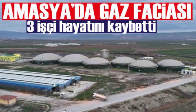 Amasya'da gaz faciası: Zehirlenen 3 işçi hayatını kaybetti