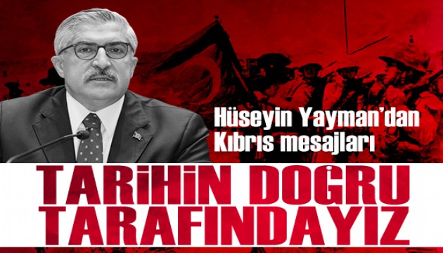 Hüseyin Yayman'dan Kıbrıs mesajları: 